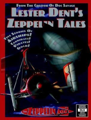 Lester Dent's Zeppelin Tales 1930658206 Book Cover