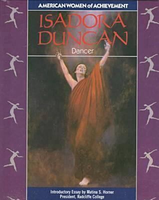 Isadora Duncan (American Women of Achievement) 1555466508 Book Cover