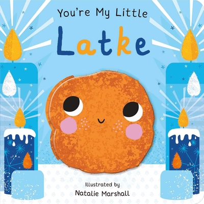 You're My Little Latke 1645177610 Book Cover