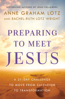 Preparing to Meet Jesus: A 21-Day Challenge to ... 0525651950 Book Cover