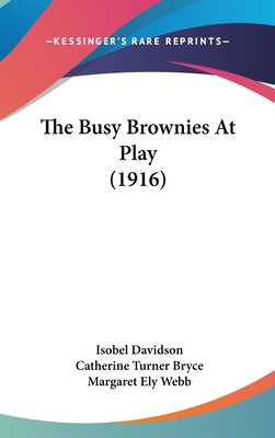The Busy Brownies At Play (1916) 1437370799 Book Cover