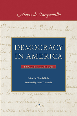 Democracy in America: In Two Volumes 0865978409 Book Cover