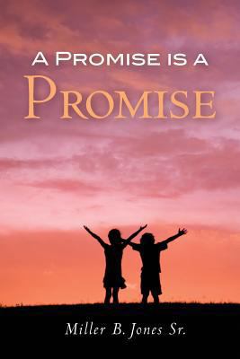 A Promise is a Promise 1482074117 Book Cover