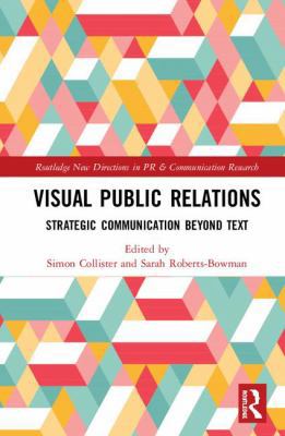 Visual Public Relations: Strategic Communicatio... 1138064661 Book Cover