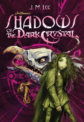 Shadows of the Dark Crystal #1 0399539794 Book Cover