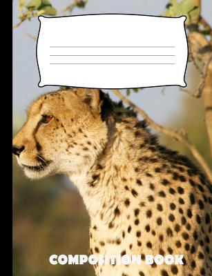 Composition Book: Cheetah Composition Notebook ... 1072628740 Book Cover