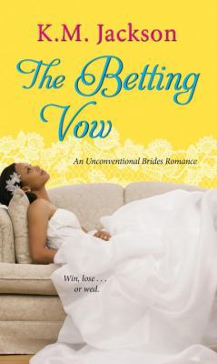 The Betting Vow 1496705726 Book Cover