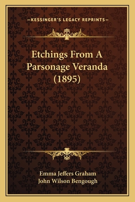 Etchings From A Parsonage Veranda (1895) 1166030849 Book Cover