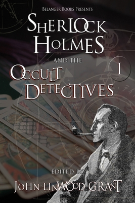 Sherlock Holmes and the Occult Detectives Volum... B089CWRLX8 Book Cover