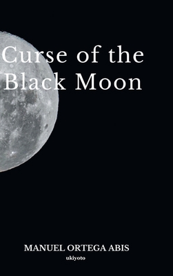 Curse of the Black Moon 935645843X Book Cover