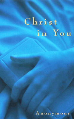 Christ in You 0875165060 Book Cover