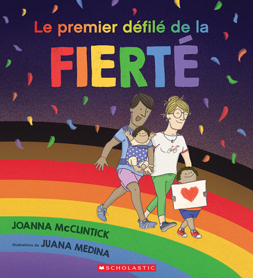 Le Premier Défilé de la Fierté [French] 1443194921 Book Cover