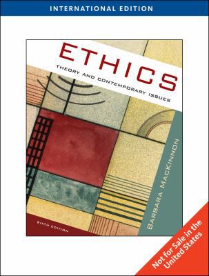 Ethics: Theory and Contemporary Issues 0495809543 Book Cover