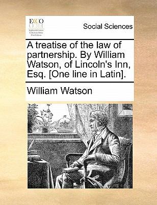 A Treatise of the Law of Partnership. by Willia... 1170851495 Book Cover