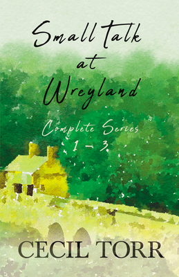 Small Talk at Wreyland - Complete Series - 1 - 3 1528715489 Book Cover