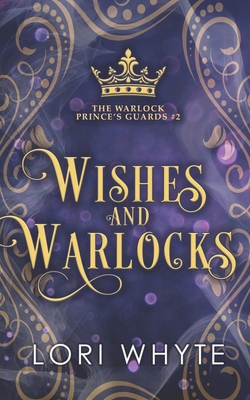Wishes and Warlocks 1989764126 Book Cover