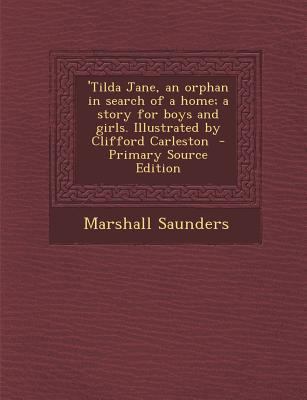 Tilda Jane, an Orphan in Search of a Home; A St... 1287857868 Book Cover