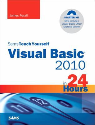Sams Teach Yourself Visual Basic 2010 in 24 Hou... 0672331136 Book Cover