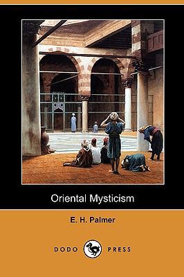 Oriental Mysticism (Dodo Press) 1409909573 Book Cover