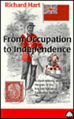 From Occupation To Independence: A History Of T... 0745313779 Book Cover