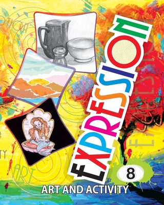 Expression Art and Activity Book 8 for Young Ad... B096TQ67Q1 Book Cover