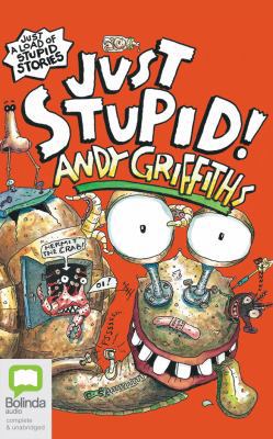 Just Stupid! 1489446419 Book Cover