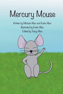 Mercury Mouse 1777990696 Book Cover