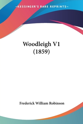 Woodleigh V1 (1859) 1437366473 Book Cover