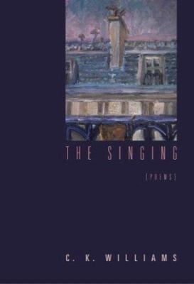 The Singing: Poems B00AKT8JPE Book Cover