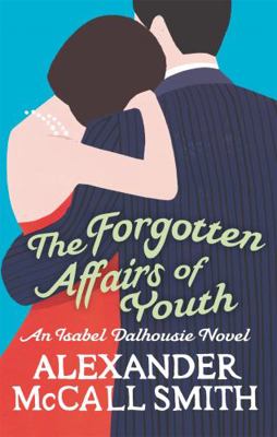 The Forgotten Affairs of Youth 034912387X Book Cover