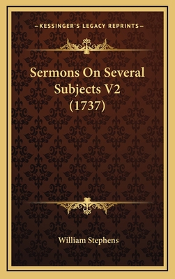 Sermons On Several Subjects V2 (1737) 1165997010 Book Cover