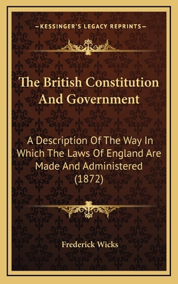 The British Constitution and Government: A Desc... 1164996983 Book Cover