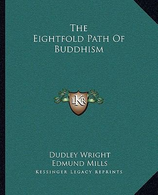 The Eightfold Path Of Buddhism 1162871725 Book Cover