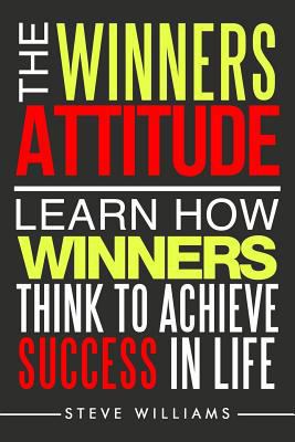 The Winners Attitude: Learn How Winners Think t... 1545493464 Book Cover