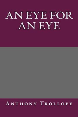An Eye for an Eye 149056487X Book Cover
