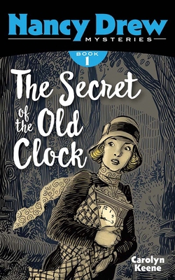 The Secret of the Old Clock: Nancy Drew Mysteri... 0486856623 Book Cover