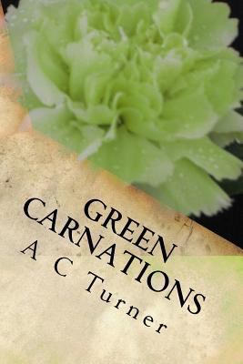 Green Carnations 150584214X Book Cover