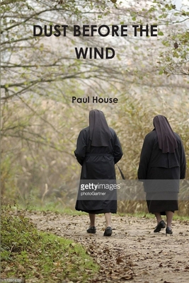 Dust Before the Wind 1435700600 Book Cover