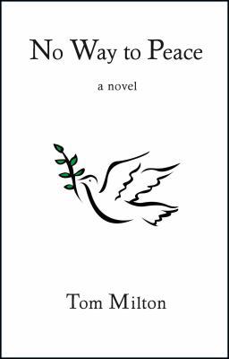No Way to Peace 0979457904 Book Cover