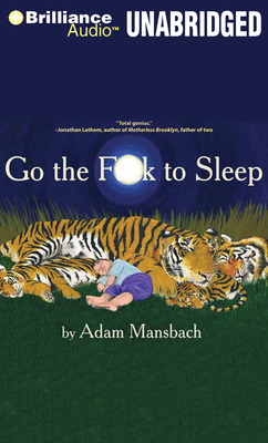 Go the Fuck to Sleep 145584165X Book Cover