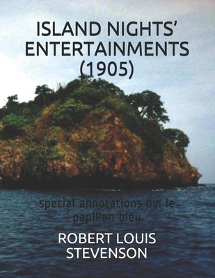 Island Nights' Entertainments (1905): special a... B08CG8G8NS Book Cover