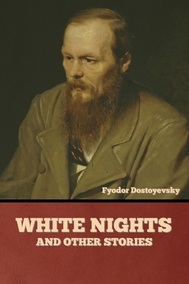 White Nights and Other Stories 1644395231 Book Cover