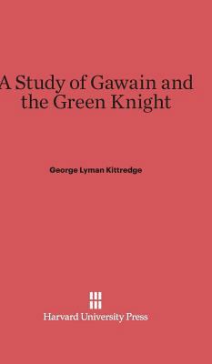 A Study of Gawain and the Green Knight 0674289633 Book Cover