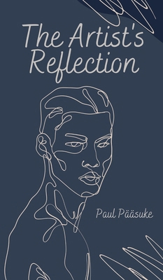 The Artist's Reflection 9916393796 Book Cover