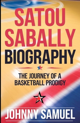 Satou Sabally Biography: The Journey of a Baske... B0DQ17S6F4 Book Cover