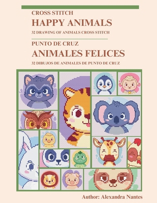 Happy Animals Cross-Stitch B0DD2F6JBW Book Cover