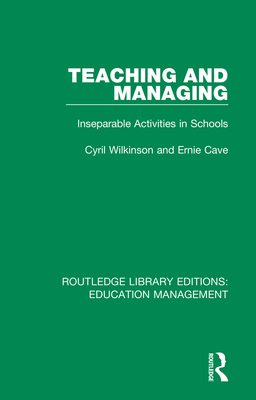 Teaching and Managing: Inseparable Activities i... 1138545503 Book Cover