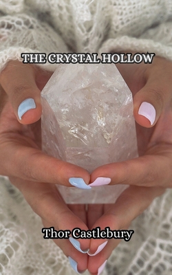 The Crystal Hollow 9916346364 Book Cover