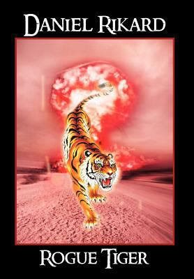 Rogue Tiger 1477139540 Book Cover