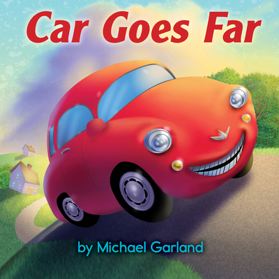 Car Goes Far 082344368X Book Cover